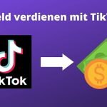 Wie man auf TikTok Geld verdient